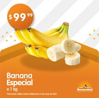 Supermercados Buenos Días Banana Especial x 1kg oferta