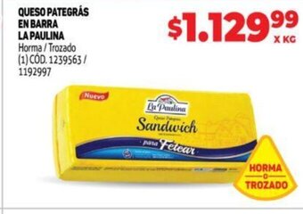 Makro Queso Pategras En Barra La Paulina oferta