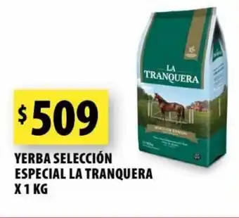 Punto Mayorista LA TRANQUERA yerba selección especial la tranquera x 1 kg oferta