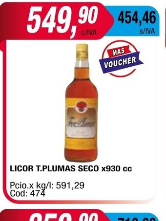Maxiconsumo Licor T Plumas Seco oferta