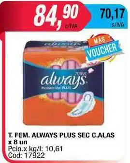 Maxiconsumo T. Fem. Always Plus Sec C. Alas x 8 un oferta