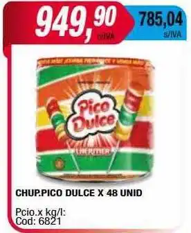 Maxiconsumo Chup. pico dulce oferta