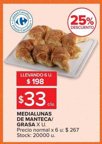 Carrefour Medialunas de manteca grasa 25% descuento oferta