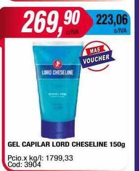 Maxiconsumo Gel capilar lord cheseline oferta