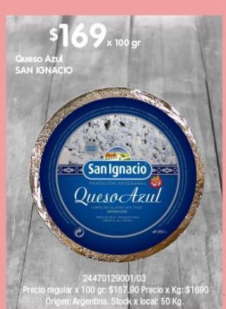 Disco Queso azul san ignacio oferta