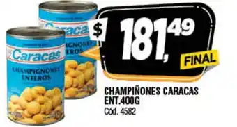 Caracas Champiñones Ent 400g