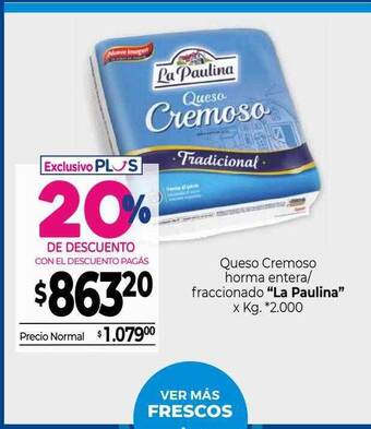 La Anonima Queso cremoso horma entera fraccionado oferta