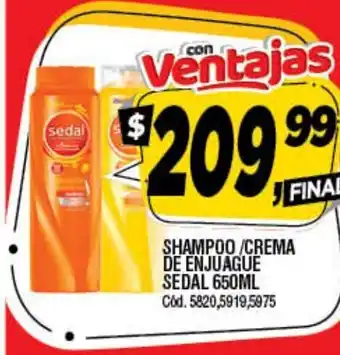 Supermercados Yaguar Shampoo/Crema De Enjuague Sedal 650ml oferta