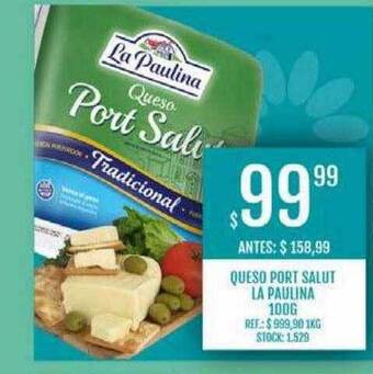 Supermercados Todo Queso port salut la paulina oferta