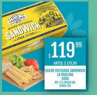 Supermercados Todo Queso pategras sandwich la paulina oferta