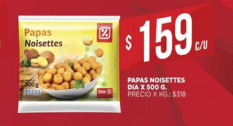 Supermercados DIA Papas Noisettes dia x 500g oferta