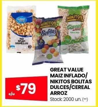 Changomas Great value maíz inflado/nikitos bolitas dulces/cereal arroz oferta