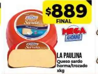 Supermayorista Vital La Paulina Queso sardo horma/trozado xkg oferta