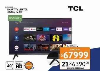 Cetrogar Smart tv led tcl 40s66e tv-rv oferta