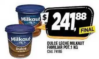 Supermercados Yaguar MILKAUT DULCE LECHE FAMILIAR POT. 1KG oferta