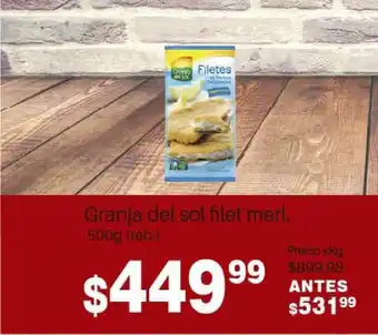 El Abastecedor Granja Del Sol Filet Merl. 500g oferta