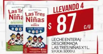 Supermercados DIA Las Tres Niñas Leche Entera/ Descremada x 1l oferta