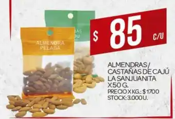 Supermercados DIA La Sanjuanita Almendras/ Castañas De Cajú x 50g oferta