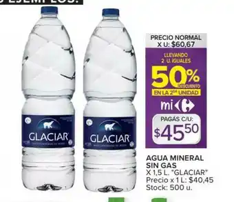 Carrefour Glaciar Agua Mineral Sin Gas x 1.5L oferta