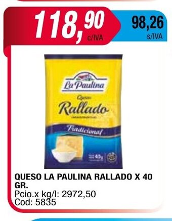 Maxiconsumo Queso la Paulina Rallado x 40 gr oferta