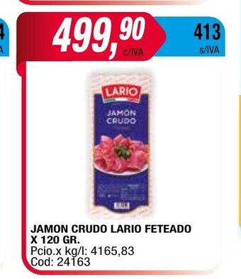 Maxiconsumo Jamon Crudo Lario Feteado x 120 gr. oferta