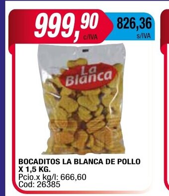 Maxiconsumo Bocaditos La Blanca De Pollo x 1.5 kg oferta