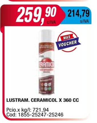 Maxiconsumo Lustram. Ceramicol x 360 cc oferta