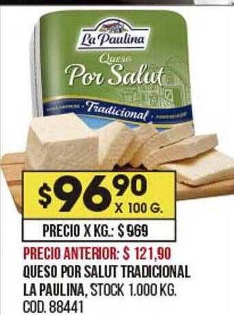 Coto Queso por salut tradicional la paulina oferta
