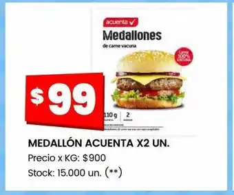 Changomas Medallón acuenta x 2un oferta