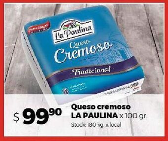 Disco Queso cremoso la paulina x 100g oferta