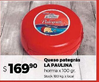 Disco Queso pategrás la paulina horma x 100g oferta
