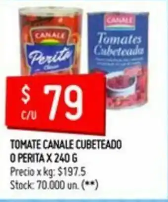 Changomas Canale Cubeteado o Perita Tomate x 240g oferta