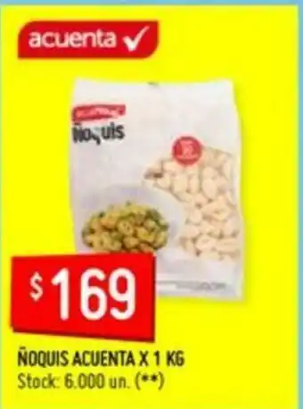 Changomas Acuenta Ñoquis x 1kg oferta