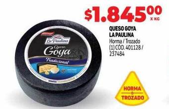 Makro Queso goya la paulina horma - trozado oferta