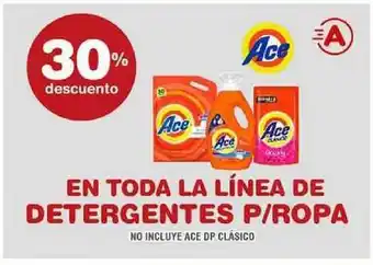 Ace En Toda La Línea De Detergentes P-Ropa 30% Descuento