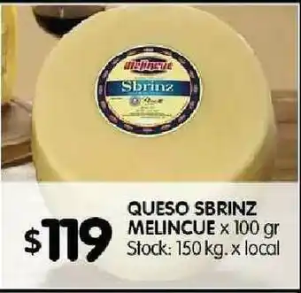 Disco Sbrinz Melincue Queso x 100gr oferta