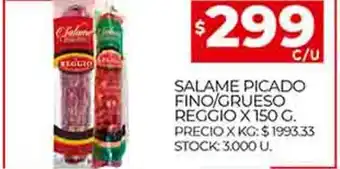Supermercados DIA Salame picado fino/Grueso Reggio x 150 g oferta