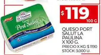 Supermercados DIA Queso Port Salut La Paulina x 100 g oferta