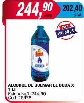Maxiconsumo Alcohol de quemar el buda x 1 lt oferta