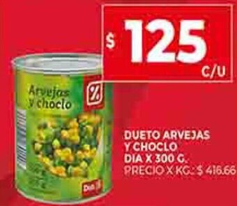 Supermercados DIA Dueto Arvejas Y Choclo Dia x 300 g oferta