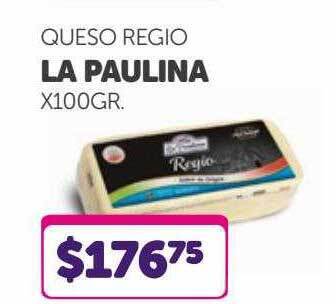 La Gallega Supermercados Queso regio la paulina oferta
