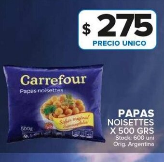 Carrefour Maxi Papas Noisettes oferta
