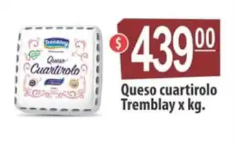 Autoservicio Capo Tremblay Queso Cuartirolo x kg oferta