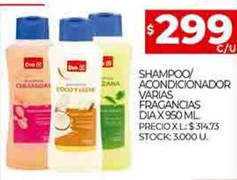 Supermercados DIA Shampoo/ Acondicionador Varias Fragancias Dia X 950 ML oferta