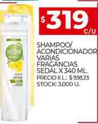 Supermercados DIA Shampoo/ Accondicionador Varias Fragancias Sedal X 340 ML oferta
