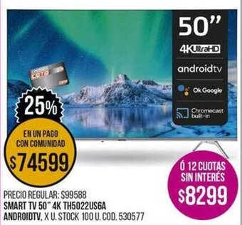 Coto Smart TV 50" 4K TH5022US6A Android TV oferta