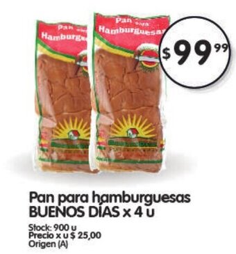 Supermercados Buenos Días Pan Para Hamburguesas Buenos Dias x 4 u oferta