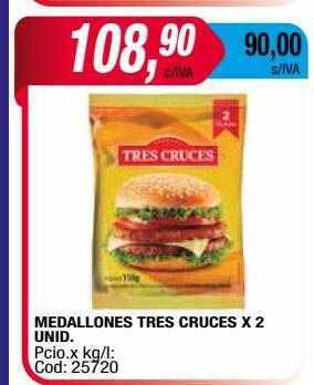 Maxiconsumo Medallones tres cruces x 2 unid oferta