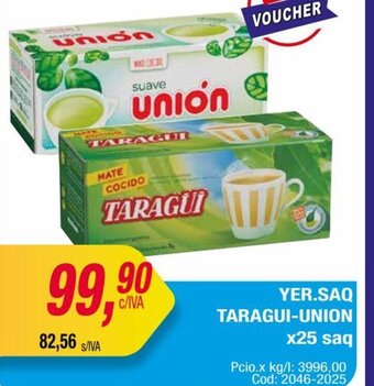 Maxiconsumo Yer. Saq Taragui-Union x 25 saq oferta