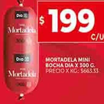 Supermercados DIA Mortadela Mini Bocha Dia x 300g oferta